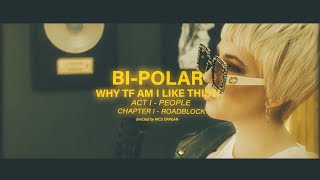 Iova - Roadblock | Bi-Polar Act 1 Chapter 1