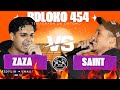 ZAZÁ X SAINT |  FASE1 | BDLOKO 454 |