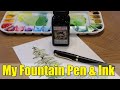 A Great Fountain Pen And Ink - Getting Started with Ink and Wash Watercolor Technique