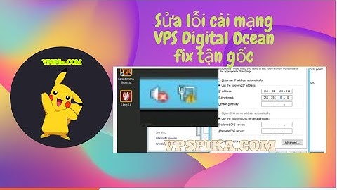 Hướng dẫn sửa lỗi cài mạng VPS Digital Ocean | VPSPika.Com