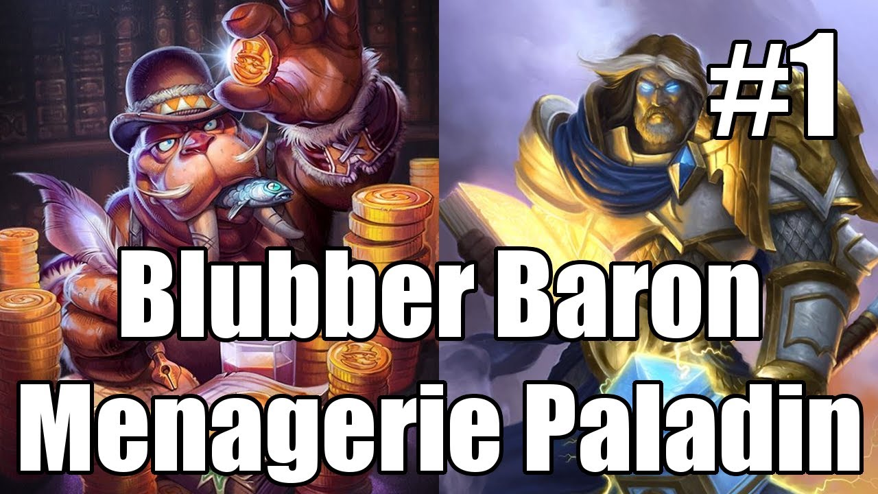 [Hearthstone] Blubber Baron Menagerie Paladin (Part 1)
