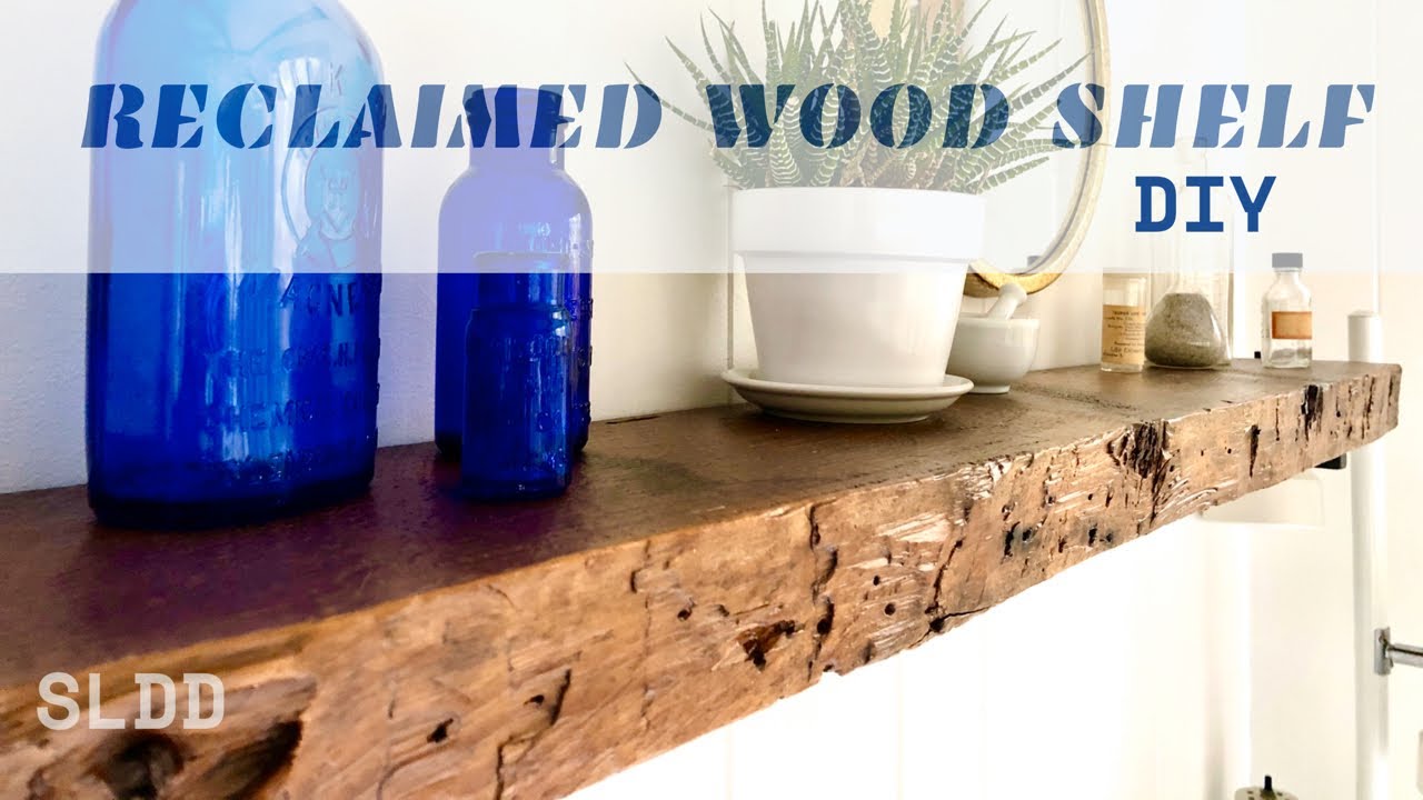 Reclaimed Wood Shelves Diy You, Diy Reclaimed Wood Shelves