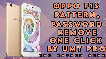 Oppo F1s Pattern Pin Frp Screen Lock Remove By Umt Dongle|Oppo F1s Password Pattern Lock Remove