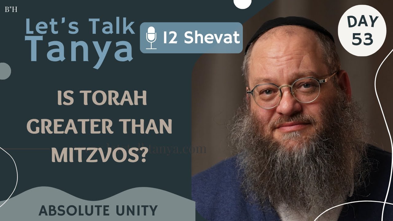 The Advantage That Torah Study Holds Over All Other Mitzvos 12 Shevat the-advantage-that-torah-study-holds-over-all-other-mitzvos-12-shevat