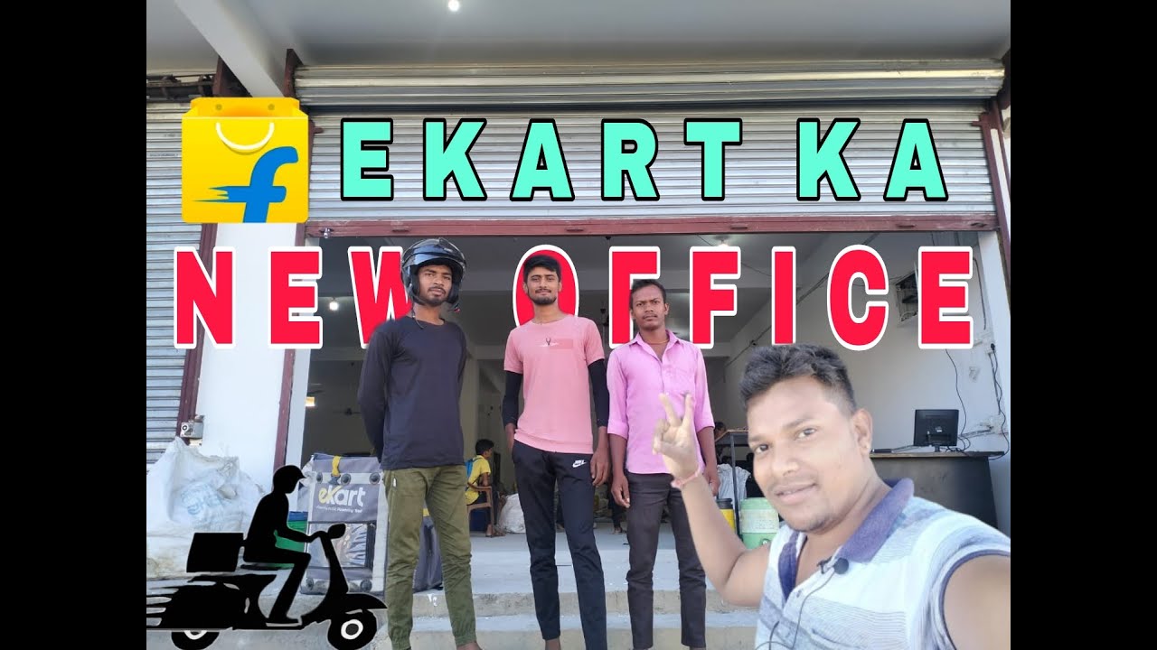 New Office🔥Ekart ( flipkart ) Vlog 03 YouTube
