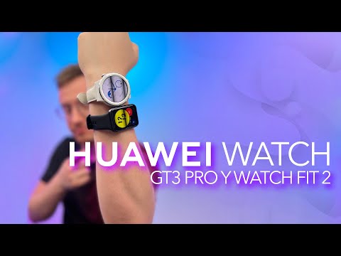 ¿Reloj inteligente o banda de ejercicio? | Huawei Watch GT3 Pro y Fit 2