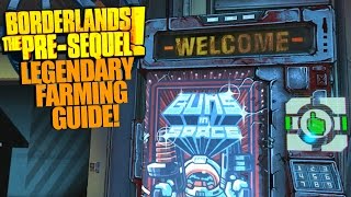 Borderlands: The Pre-Sequel! EASY LEGENDARY FARMING GUIDE!