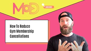 How To Reduce Gym Membership Cancellations