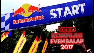 Video Kompilasi Kratingdaeng Race 20171