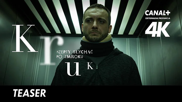 Kruk. Szepty sycha po zmroku | teaser #2 | 4K | CA...