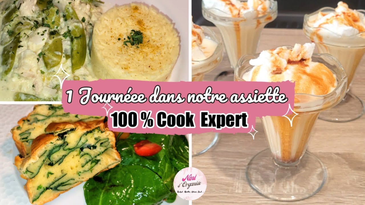 🍲1 journée dans notre assiette  3 RECETTES 