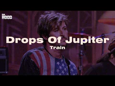 Train - Drops of Jupiter (Lyrics)