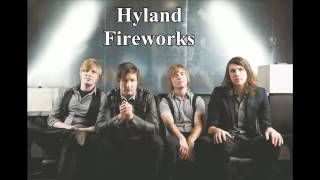 Watch Hyland Fireworks video