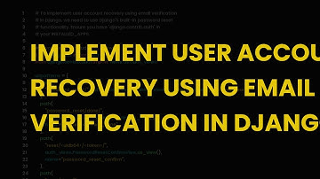 Implement user account recovery using email verification in django
