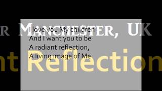 A Radiant Reflection/Walk With Me