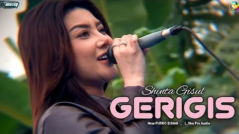 GERIGIS | Shinta Gisul | New PUTRO BISMO | L_Sha Pro Audio