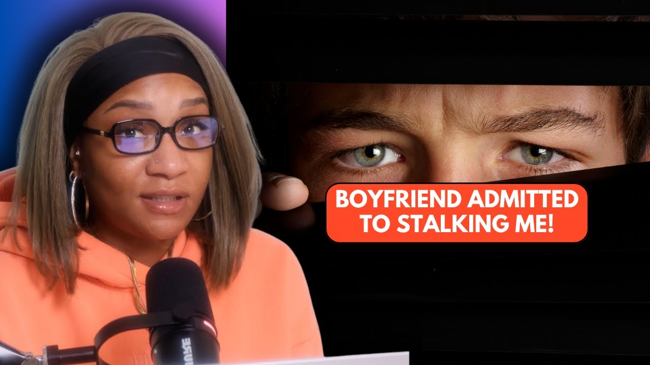 Boyfriend admitted to stalking me before we "met". REDDIT STORIES | Daisha'sDigest