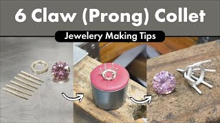 💎 How to Make a 6 Claw (Prong) Diamond Collet | Jewellery Setting Step by Step