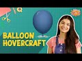 Balloon Hovercraft Quiz