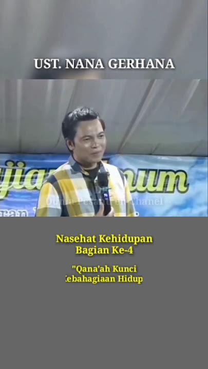 Download lagu Ust. Nana Gerhana 'Nasihat Kehidupan Bagian Ke-4 Qona'ah Kunci Hidup Bahagia' #shorts #shortvideo