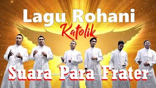 Lagu Rohani Katolik Terpopuler Suara Lembut Para Frater