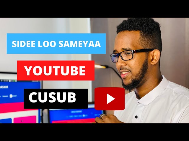 Ku Sameyso Mobilkaaga YouTube channel | Sameyso YouTube Channel Cusub class=