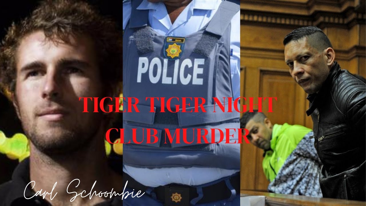 Tiger Tiger Night Club Tragedy | Carl Schoombie | A Case of Mistaken Identity That Turned Deadly