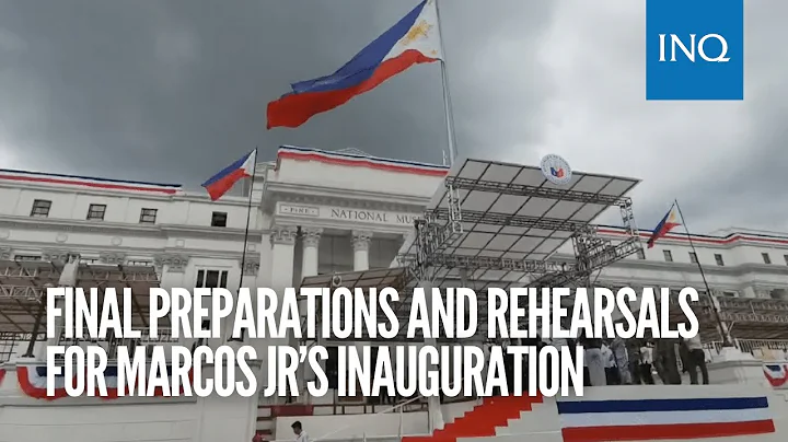 Final preparations and rehearsals for Marcos Jr’s inauguration - DayDayNews