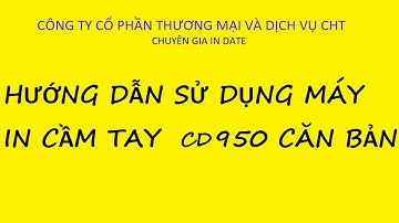 Hướng dẫn sử dụng máy in cầm tay CD950 CD 950