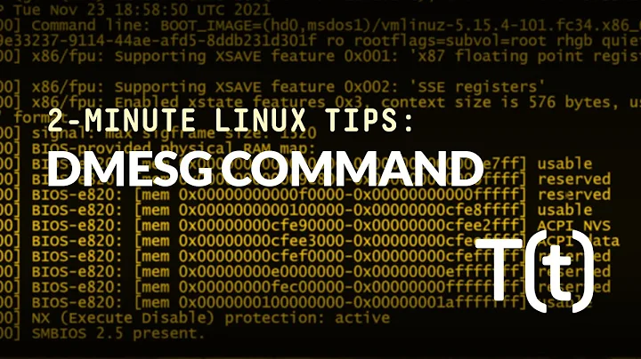 How to use the dmesg command: 2-Minute Linux Tips