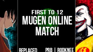 Mugen Online Set | Replaced vs Rodknee (Ft. 12) | NETMugen TE Revival