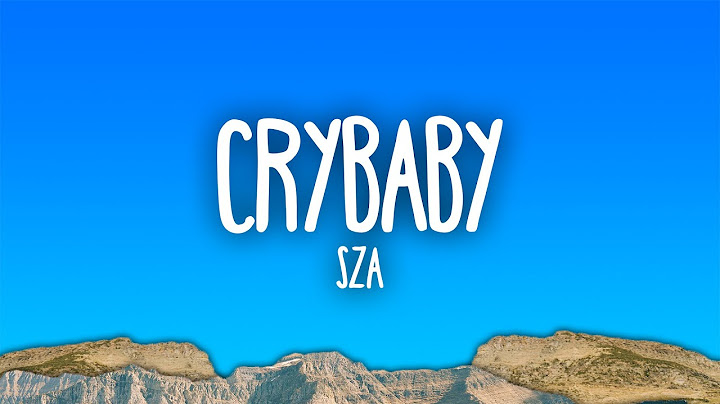 SZA - Cry Baby