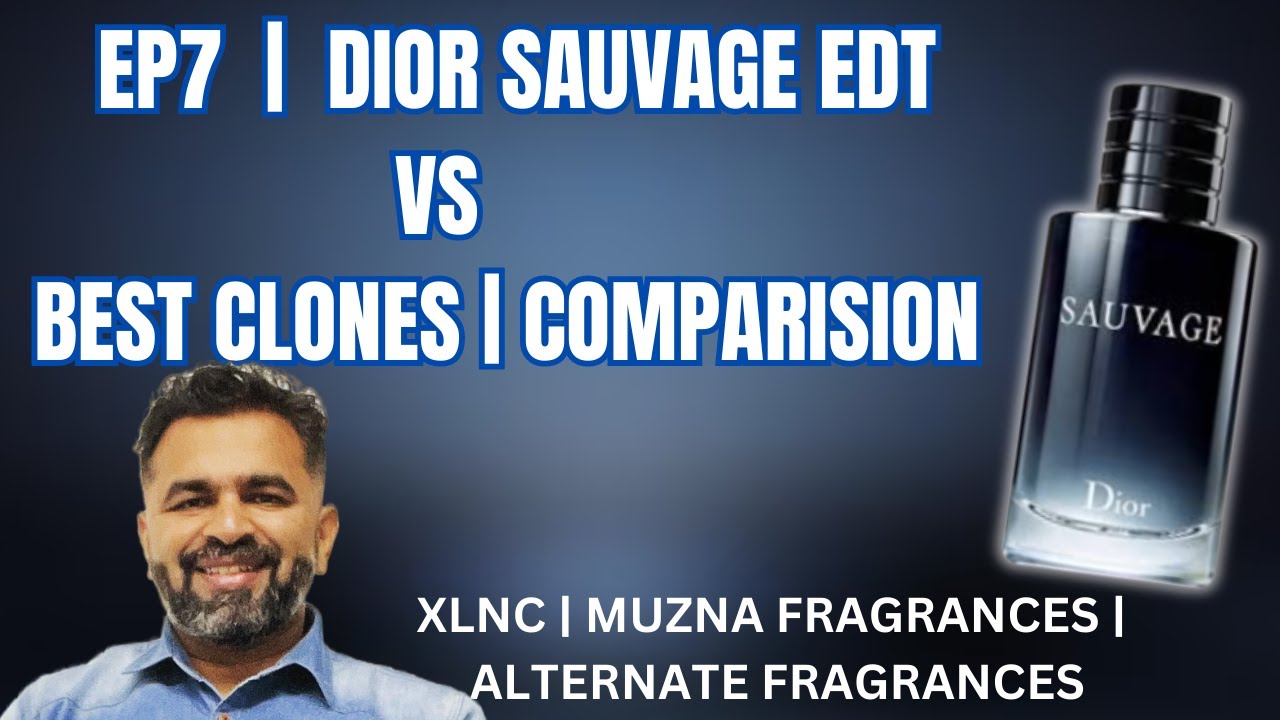 EP7 DIOR SAUVAGE EDT VS BEST CLONES / ALTERNATIVES COMPARSION