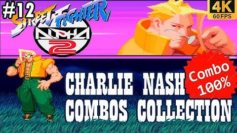 SFA2 CHARLIE (NASH) Combos Collection Street Fighter Alpha 2 #12