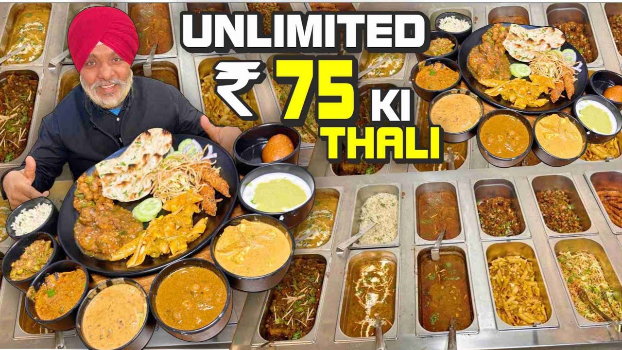 Rs.75/ की थाली 15+ UNLIMITED ITEMS Best Vegetarian Buffet in