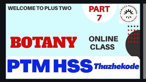 Plus Two Botany Online Class 06,KITE VICTERS ,First Bell ,PTMHSS THAZHEKODE