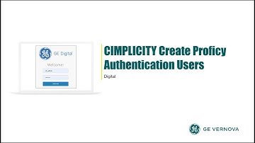 How to Create Proficy Authentication Users for CIMPLICITY