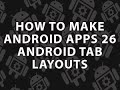 How to Make Android Apps 26