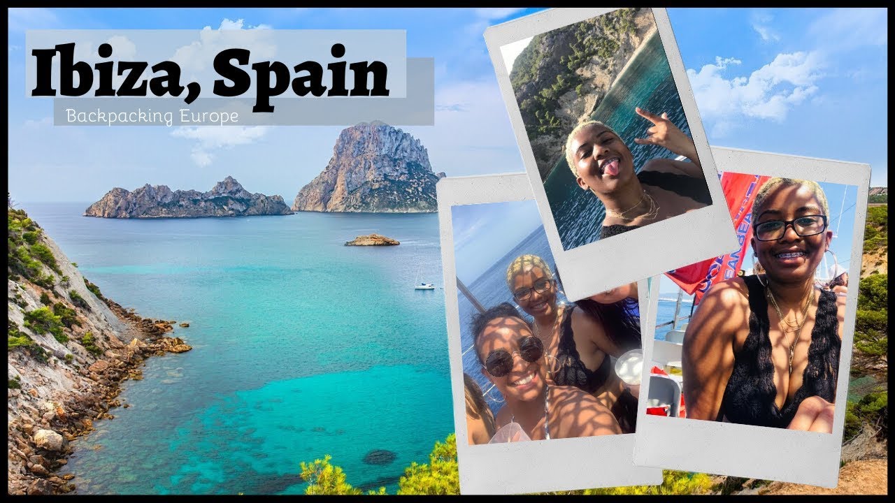 BACKPACKING EUROPE #8 | IBIZAAAA