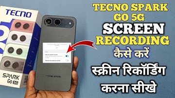 How To Screen Recording in Tecno Spark Go 5g | Tecno Spark Go 5g में Screen Recording कैसे करें |
