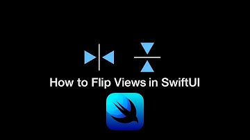 How to Flip Views Vertically in SwiftUI