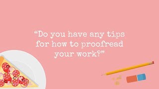 Second Year Success: The Writing Process - Revise, Edit and Proofread