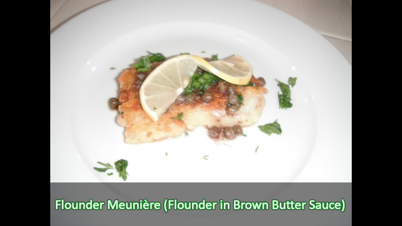 Flounder Meunière (Flounder in Brown Butter Sauce) Recipe How to Make YouTube