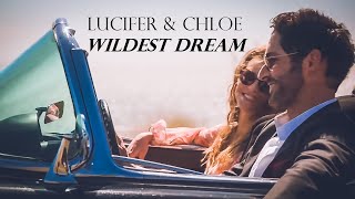 Lucifer & Chloe | Wildest Dreams [+S6]