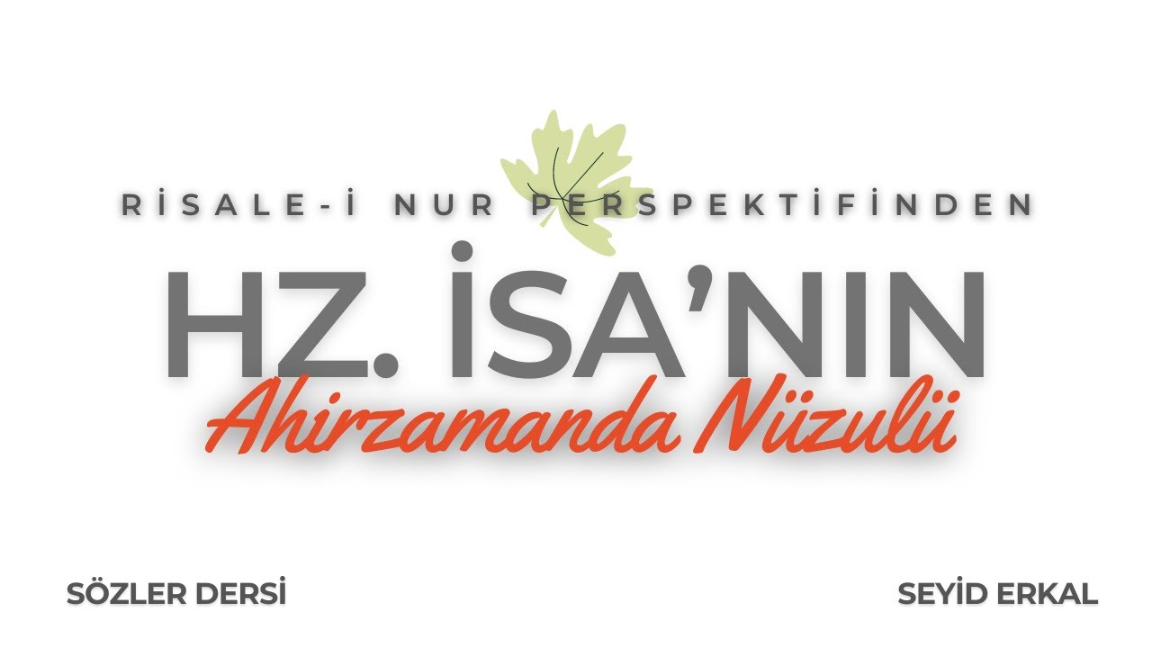 HZ.İSA'NIN AHİRZAMANDA NÜZULÜ