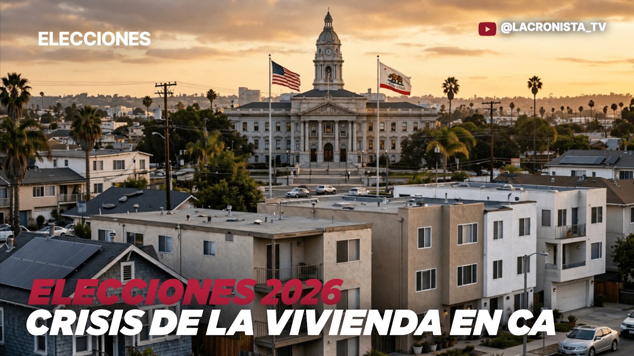 Elecciones 2026: California batalla con la crisis de la vivienda