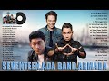 Lagu Terbaik Dari SEVENTEEN, ADA BAND, ARMADA [FULL ALBUM] Lagu Hits Tahun 2000an Terbaik