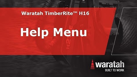 Using The Help Menu | Waratah TimberRite™ H-16
