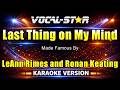 Last Thing On My Mind - LeAnn Rimes and Ronan Keating KARAOKE