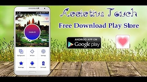 Video Introduction How to use Assistive Touch - Easy Touch by Cam-Technology